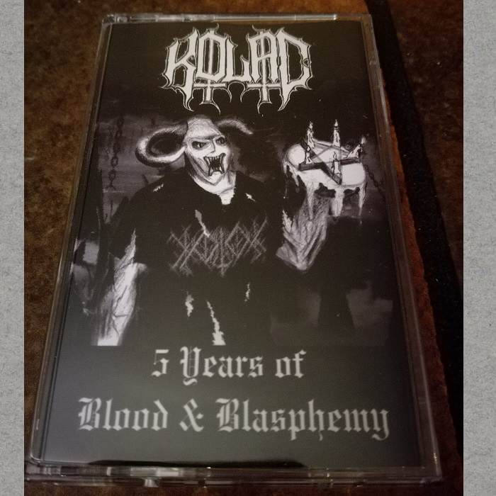 Kolac - 5 Years of Blood 7 Blasphemy ^