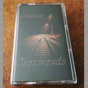 Dekadens - Crossroads