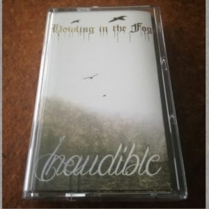 Howling in the Fog - Inaudible