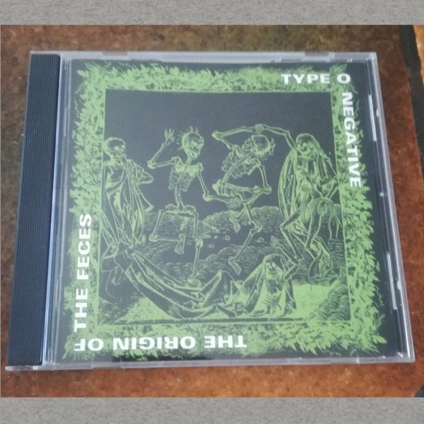 Type O negative - The Origin of the Feces