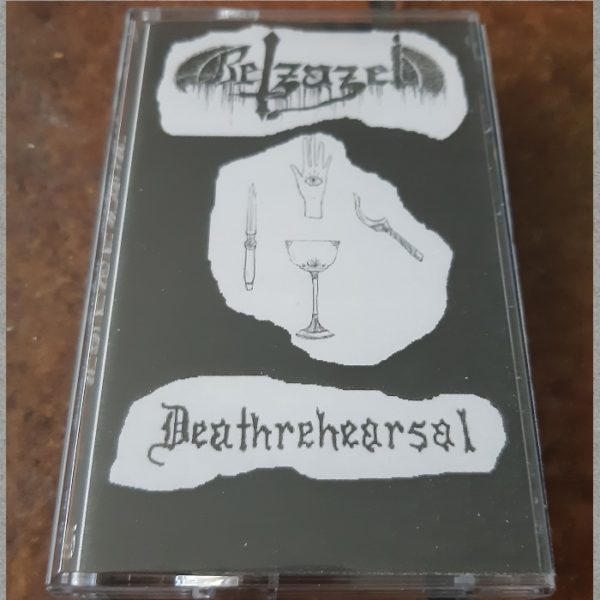 Belzazel - Deathrehearsal ^