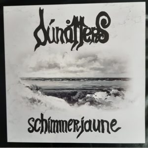 Dúnåtters ‎– Schimmerjaune 12"