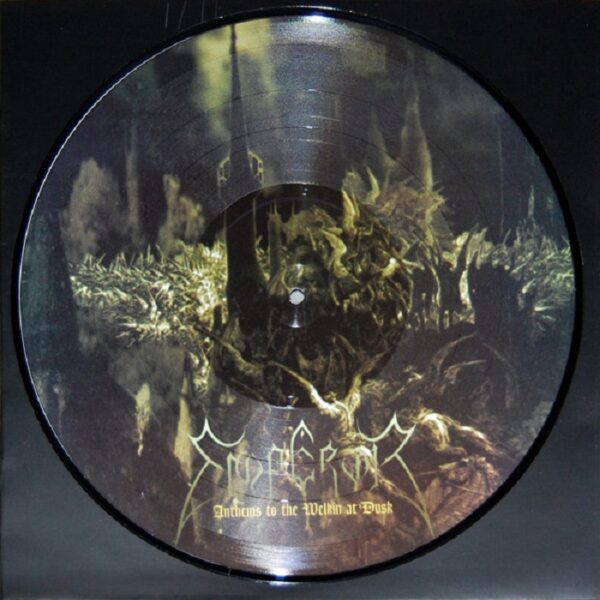 Emperor - Anthems To The Welkin At Dusk (picturedisc bootleg)