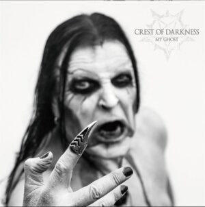 Crest of Darkness - My Ghost  12" (black vinyl)