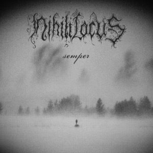 Nihili Locus - Semper 12" (black vinyl)