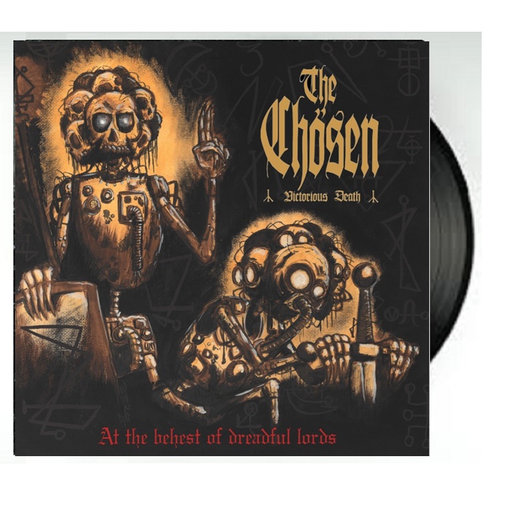 The Chösen - At the behest of dreadfull Lords 12"