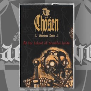 The Chösen - At the behest of dreadfull Lords *