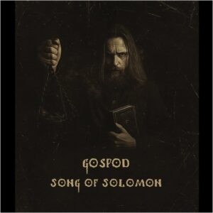 Gospod - Song of Solomon 12"