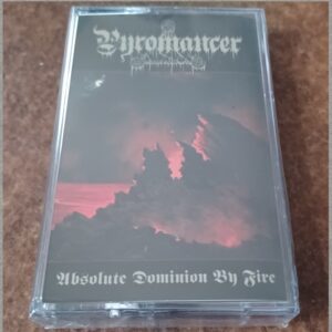 Pyromancer - Absolute Dominion by Fire * (IMPORT)